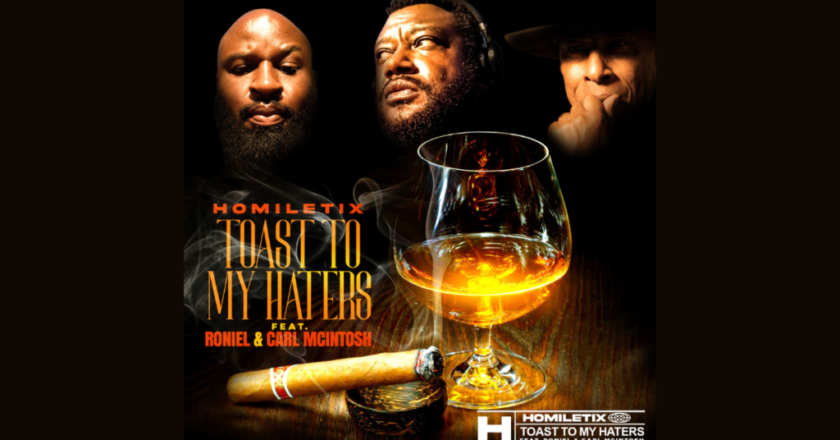Homiletix Collaborates With Legends On “Toast To My Haters”
